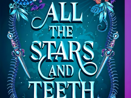 All The Stars And Teeth Sale