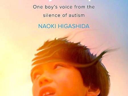 The Reason I Jump: One Boy s Voice From The Silence Of Autism Online Sale