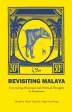 Revisiting Malaya : Uncovering Historical and Political Thoughts in Nusantara For Sale